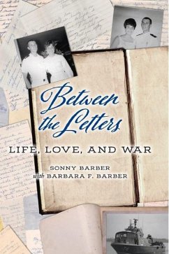 Between the Letters: Life, Love, and War Volume 1 - Barber, Sonny; Barber, Barbara