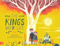 The King's Way of Life - Johnson, Bill; Walden, Brandon