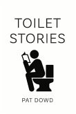 Toilet Stories: Volume 1