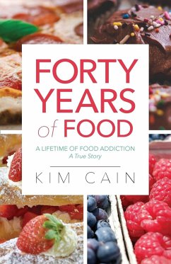 Forty Years of Food - Cain, Kim