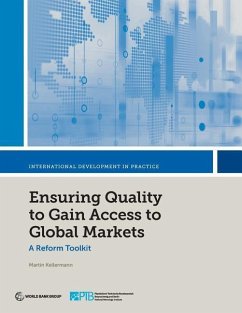 Ensuring Quality to Gain Access to Global Markets - Kellermann, Martin