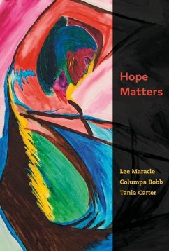 Hope Matters - Maracle, Lee; Bobb, Columpa; Carter, Tania