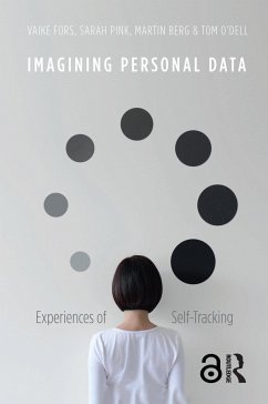 Imagining Personal Data - Fors, Vaike; Pink, Sarah; Berg, Martin