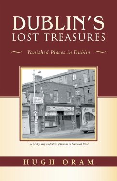 Dublin's Lost Treasures - Oram, Hugh