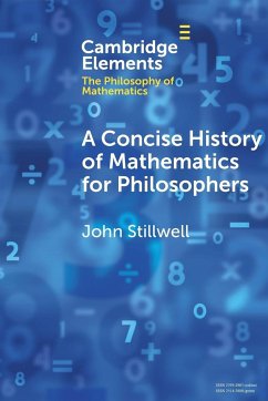 A Concise History of Mathematics for Philosophers - Stillwell, John (University of San Francisco)