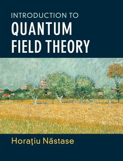 Introduction to Quantum Field Theory - Nastase, Horatiu