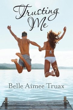 Trusting Me - Truax, Belle Aimee