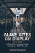 Slave Sites on Display - Bild 1