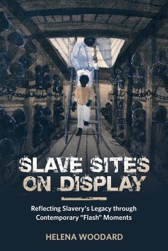 Slave Sites on Display - Woodard, Helena