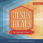 Jesus Heals