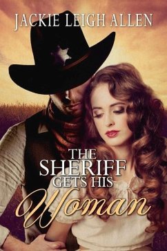 The Sheriff Gets His Woman: Volume 1 - Allen, Jackie Leigh