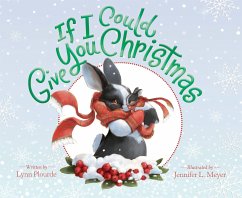 If I Could Give You Christmas - Plourde, Lynn