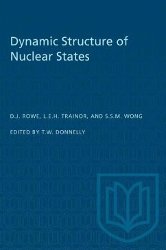 Dynamic Structure of Nuclear States - Rowe, David J; Trainor, Lynn E H; Wong, Samuel S M