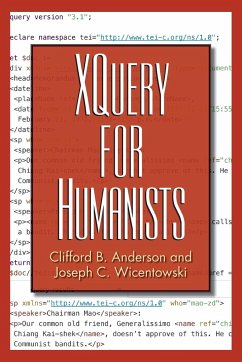XQuery for Humanists - Anderson, Clifford B.; Wicentowski, Joseph C.