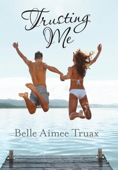 Trusting Me - Truax, Belle Aimee