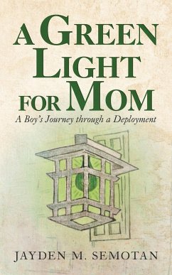 A Green Light for Mom - Semotan, Jayden M