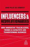 Influencers and Revolutionaries