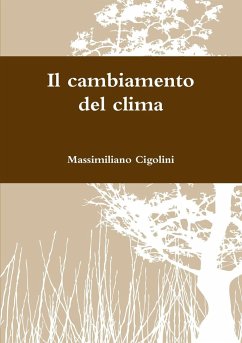 Il cambiamento del clima - Cigolini, Massimiliano
