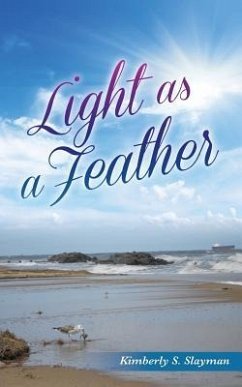 Light as a Feather - Slayman, Kimberly S.