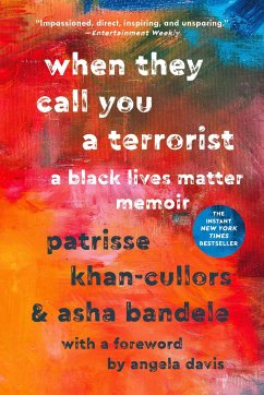 When They Call You a Terrorist - Cullors, Patrisse; Bandele, Asha