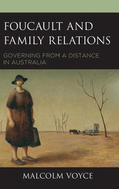 Foucault and Family Relations - Voyce, Malcolm