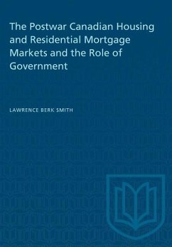 The Postwar Canadian Housing and Residential Mortgage Markets and the Role of Government - Berk Smith, Lawrence