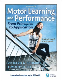 Motor Learning and Performance 6th Edition With Web Study Guide-Loose-Leaf Edition - Schmidt, Richard A.; Lee, Timothy D.