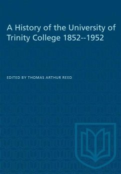 A History of the University of Trinity College 1852-1952