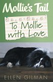 Mollie's Tail: To Mollie with Love