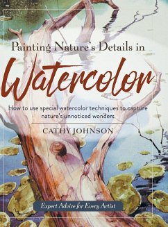 Painting Nature's Details in Watercolor - Johnson, Cathy A.