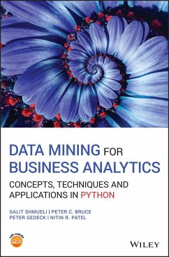 Data Mining for Business Analytics - Shmueli, Galit (University of Maryland, College Park); Bruce, Peter C. (Massachusetts Institute of Technology); Gedeck, Peter (Collaborative Drug Discovery)