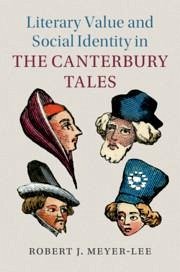 Literary Value and Social Identity in the Canterbury Tales - Meyer-Lee, Robert J