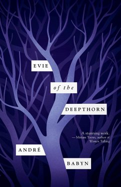 Evie of the Deepthorn - Babyn, André