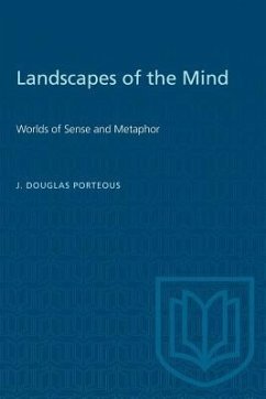 Landscapes of the Mind - Porteous, J Douglas