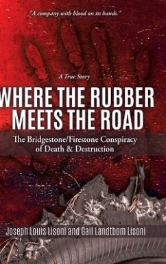 Where the Rubber Meets the Road - Lisoni, Joseph Louis; Lisoni, Gail Landtbom