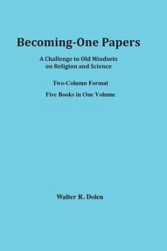 Becoming-One Papers - Dolen, Walter R