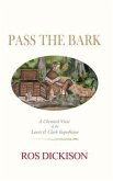 Pass the Bark: A Chemist's View of the Lewis & Clark Expedition
