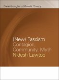 (New) Fascism: Contagion, Community, Myth