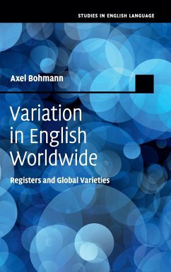 Variation in English Worldwide - Bohmann, Axel