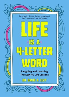 Life Is a 4-Letter Word - Levy, David A