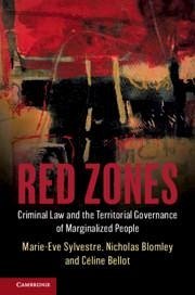 Red Zones - Sylvestre, Marie-Eve; Blomley, Nicholas; Bellot, Céline