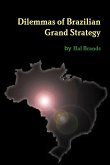 Dilemmas of Brazilian Grand Strategy