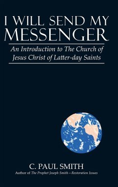 I Will Send My Messenger - Smith, C. Paul