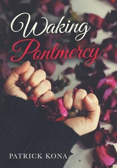 Waking Pontmercy - Kona, Patrick
