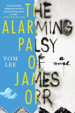 The Alarming Palsy of James Orr - Lee, Tom