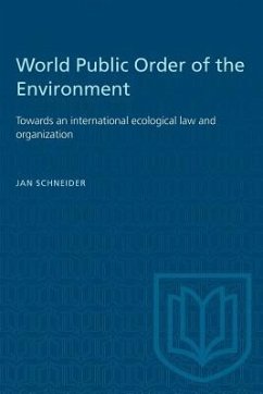 World Public Order of the Environment - Schneider, Jan