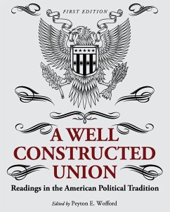 A Well-Constructed Union - Wofford, Peyton E.