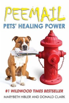 Peemail: Pets' Healing Power - Hibler, Marybeth; Clark, Donald