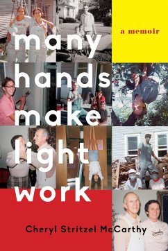Many Hands Make Light Work - Stritzel McCarthy, Cheryl