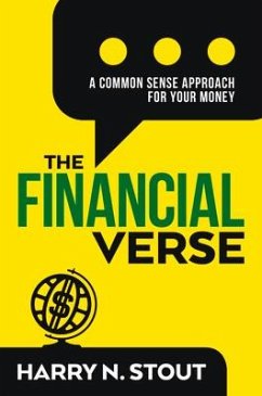 The Financialverse: A Common Sense Approach for Your Money - Stout, Harry N.